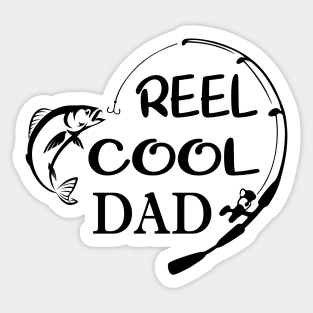 Reel Cool Dad Shirt, Fisher Dad Shirt, Cool Dad Shirt, Father's Day Gift , Dad Shirt, Best Father Shirt, Gift For Dad, Best Dad Shirt Sticker